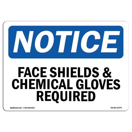 Signmission OSHA Sign, Face Shield & Chemical Gloves Required, 10in X 7in Rigid Plastic, 10" W, 7" H, Landscape OS-NS-P-710-L-12374